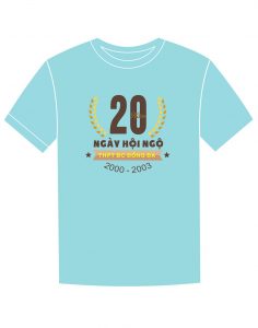 May và In áo Lớp A5 THPT BC Đống Đa 2000-2003 – 20 năm Ngày Hội ngộ